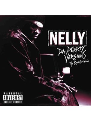 CD Singiel Nelly - Da Derrty Versions The Reinvention